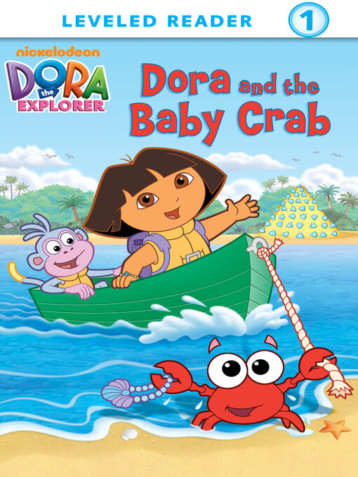 Title details for Dora and the Baby Crab by Nickelodeon Publishing - Available